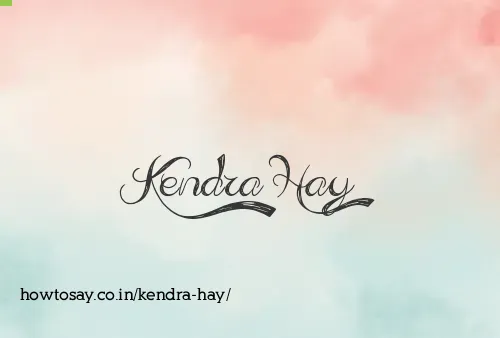 Kendra Hay