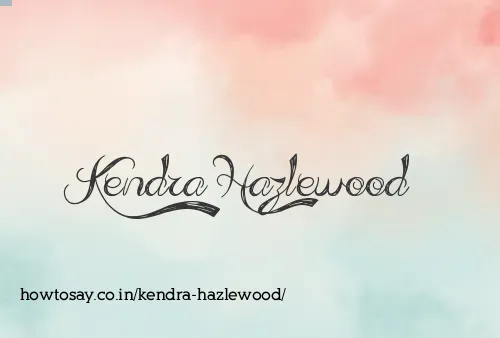 Kendra Hazlewood