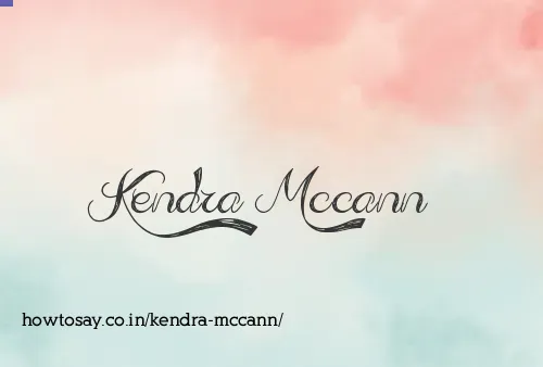 Kendra Mccann