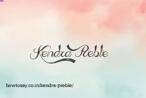 Kendra Preble