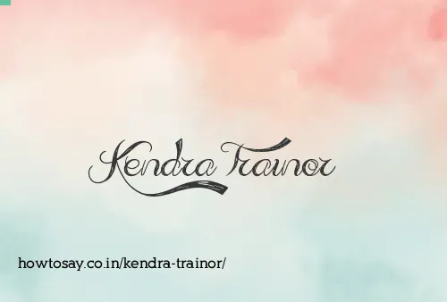 Kendra Trainor