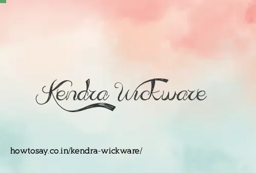 Kendra Wickware