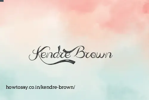 Kendre Brown