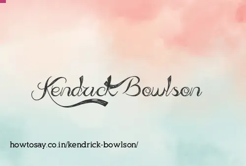 Kendrick Bowlson