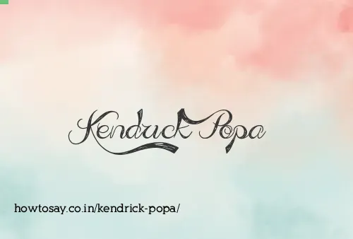 Kendrick Popa