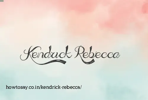 Kendrick Rebecca