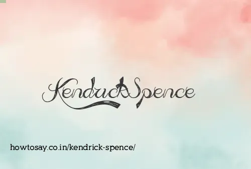 Kendrick Spence