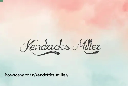 Kendricks Miller