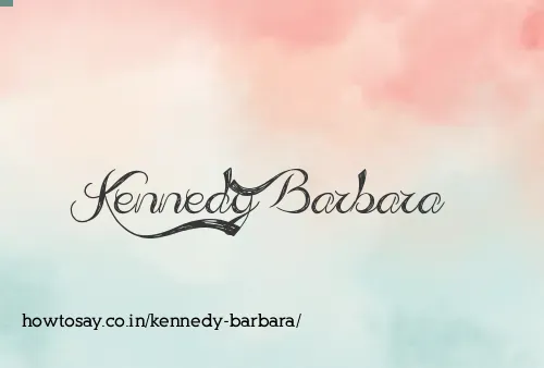 Kennedy Barbara