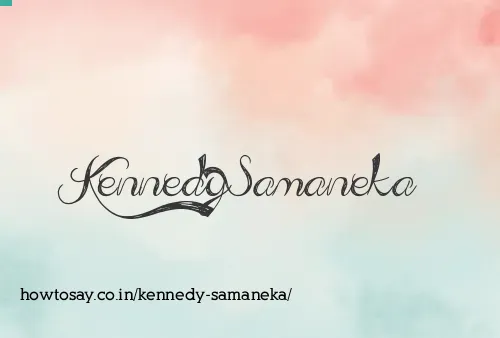 Kennedy Samaneka