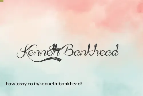 Kenneth Bankhead