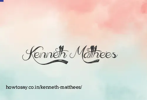 Kenneth Matthees