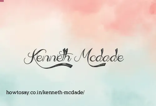 Kenneth Mcdade