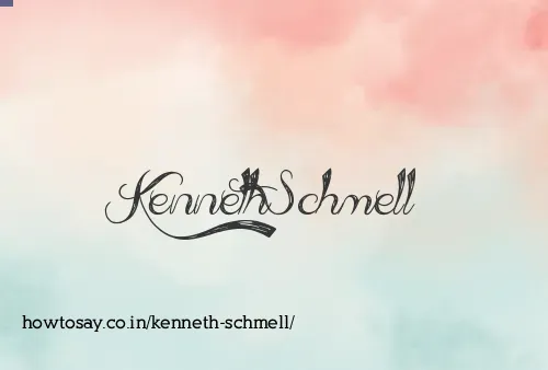 Kenneth Schmell