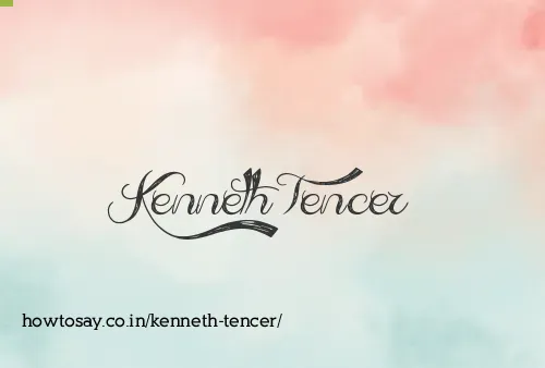 Kenneth Tencer