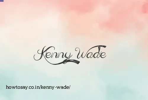 Kenny Wade