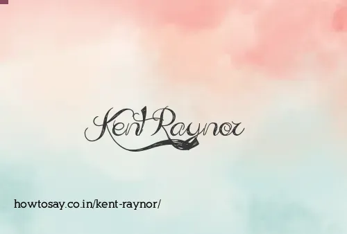 Kent Raynor