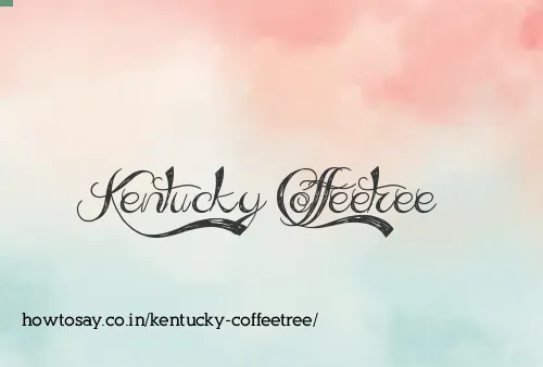 Kentucky Coffeetree