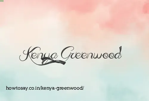 Kenya Greenwood