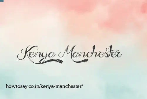 Kenya Manchester