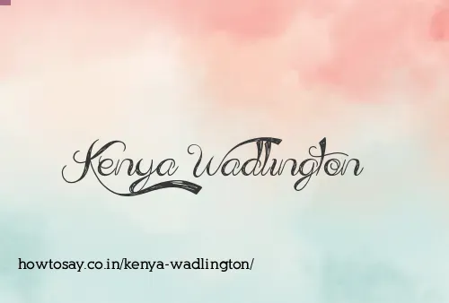 Kenya Wadlington