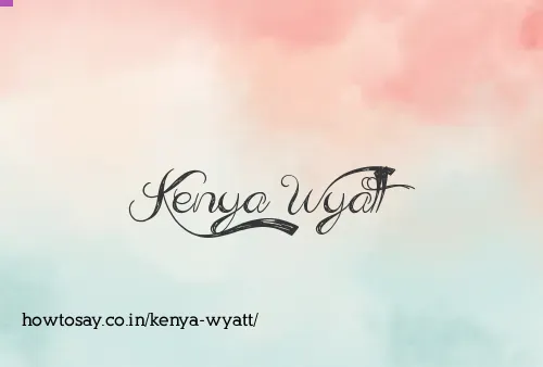 Kenya Wyatt