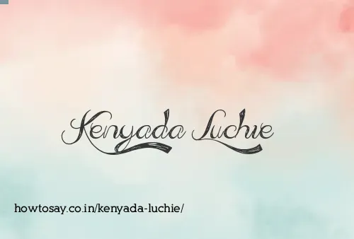 Kenyada Luchie