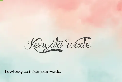 Kenyata Wade