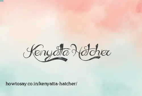 Kenyatta Hatcher