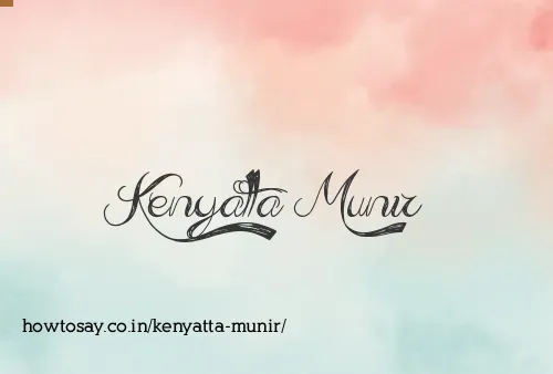 Kenyatta Munir