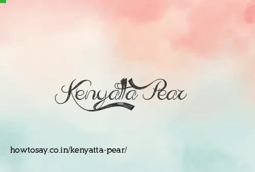 Kenyatta Pear