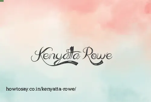 Kenyatta Rowe