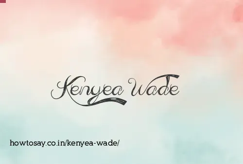 Kenyea Wade