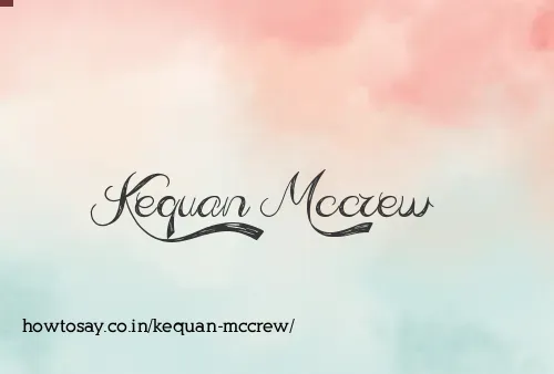 Kequan Mccrew