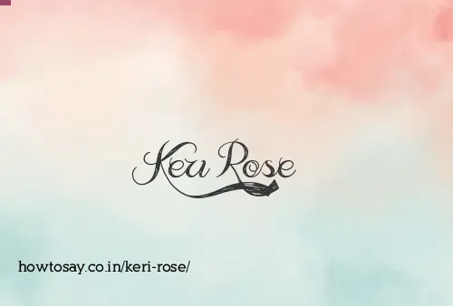 Keri Rose