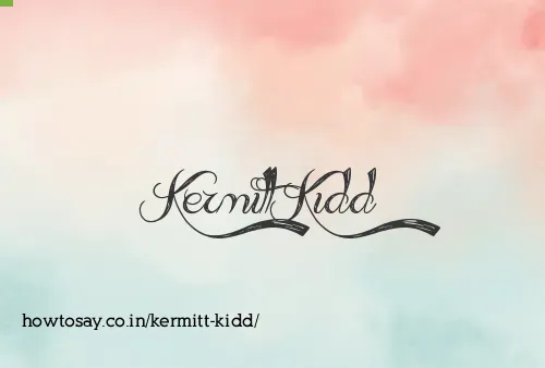 Kermitt Kidd