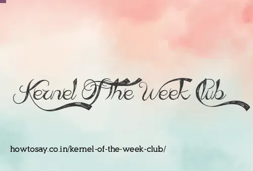 Kernel Of The Week Club