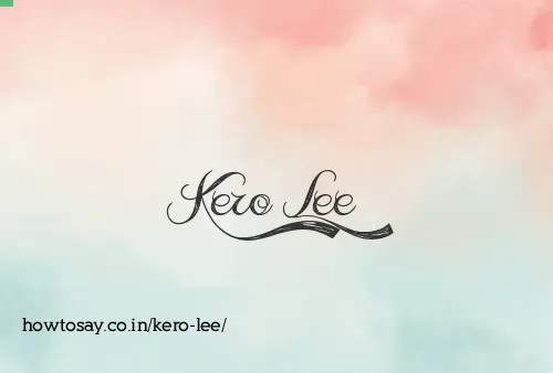 Kero Lee
