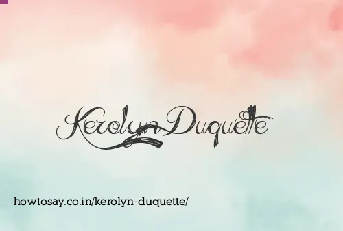 Kerolyn Duquette