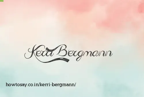 Kerri Bergmann