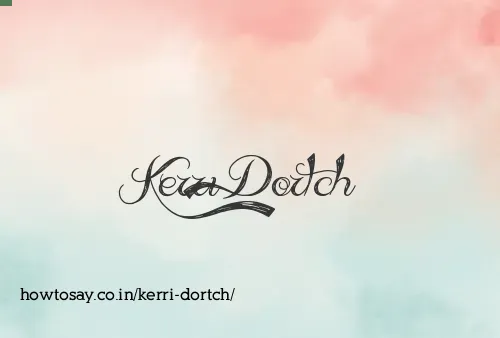 Kerri Dortch