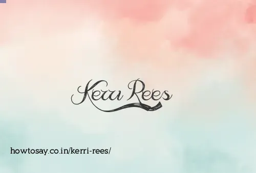 Kerri Rees