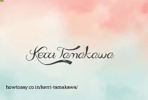 Kerri Tamakawa