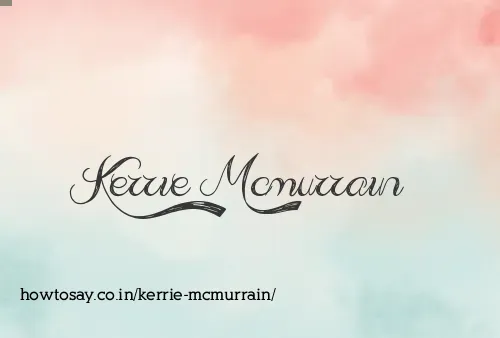 Kerrie Mcmurrain