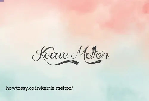 Kerrie Melton