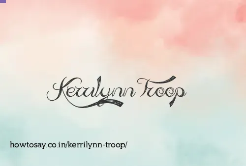 Kerrilynn Troop