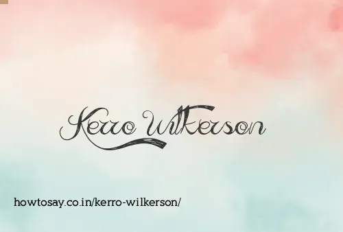 Kerro Wilkerson
