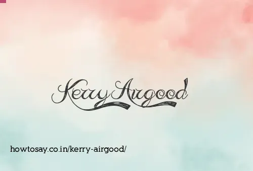 Kerry Airgood
