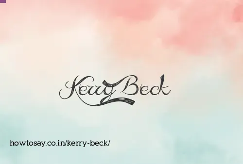 Kerry Beck