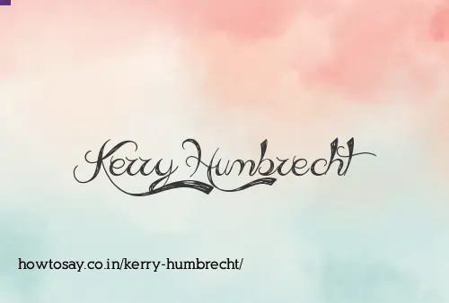Kerry Humbrecht